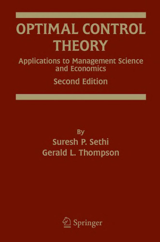 Optimal Control Theory: Applications to Management Science and Economics
