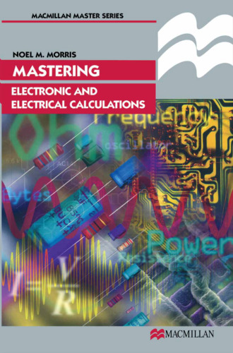 Mastering Electronic and Electrical Calculations