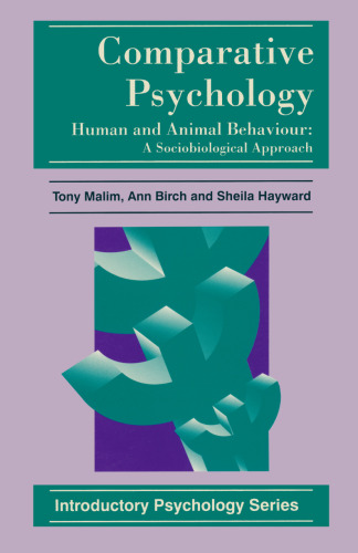 Comparative Psychology: Human and Animal Behaviour: A Sociobiological Approach