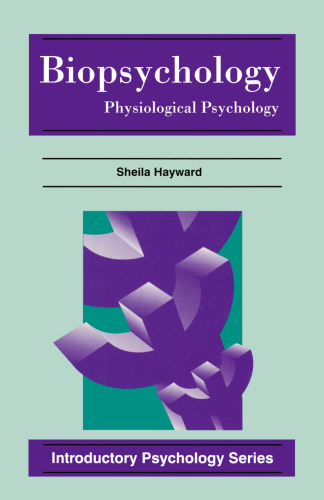 Biopsychology: Physiological Psychology