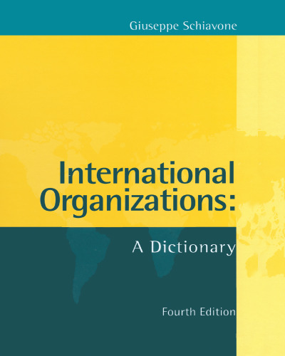 International Organizations: A Dictionary