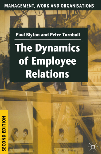 The Dynamics of Employee Relations