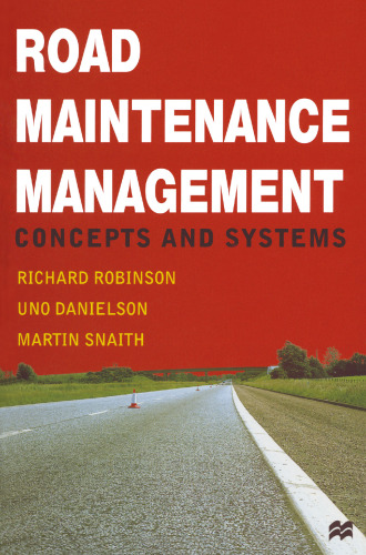 Road Maintenance Management: Concepts and Systems