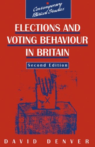 Elections and Voting Behaviour in Britain