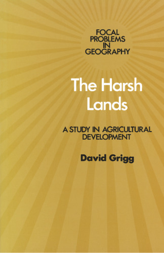 The Harsh Lands: A study in agricultural development