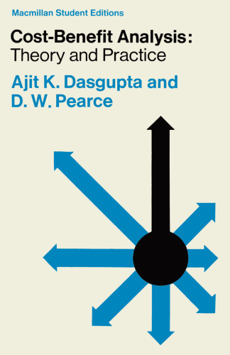 Cost-Benefit Analysis: Theory and Practice