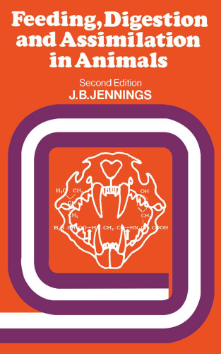 Feeding, Digestion and Assimilation in Animals