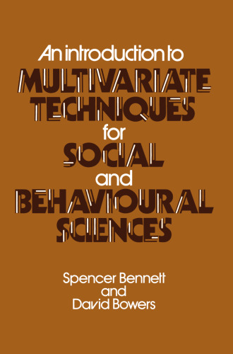 An Introduction to Multivariate Techniques for Social and Behavioural Sciences