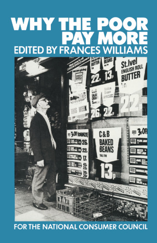 Why the Poor Pay More