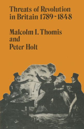 Threats of Revolution in Britain 1789–1848