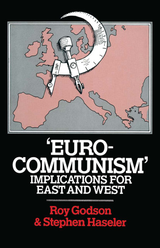 ‘Eurocommunism’: Implications for East and West