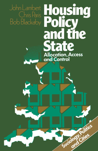 Housing Policy and the State: Allocation, Access and Control