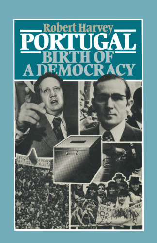Portugal: Birth of a Democracy