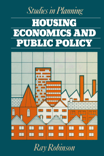 Housing Economics and Public Policy