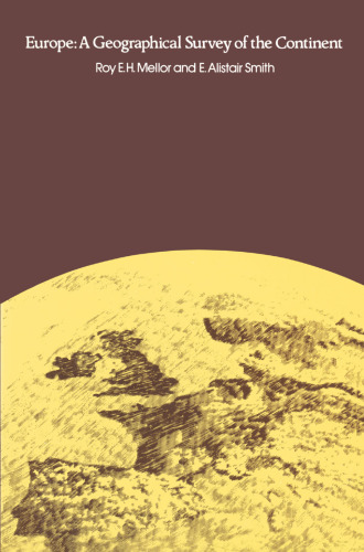 Europe: A Geographical Survey of the Continent