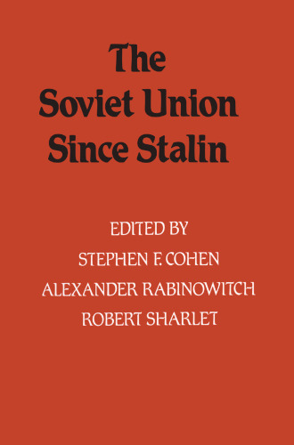 The Soviet Union since Stalin