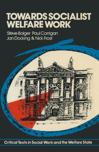 Towards Socialist Welfare Work: Working in the State