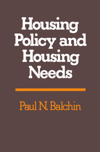 Housing Policy and Housing Needs