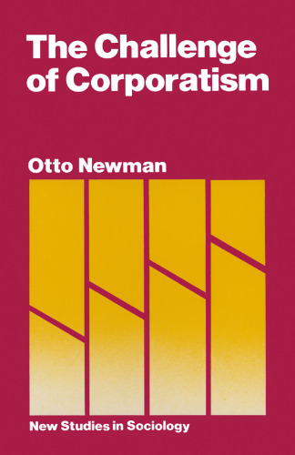 The Challenge of Corporatism
