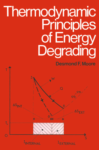 Thermodynamic Principles of Energy Degrading