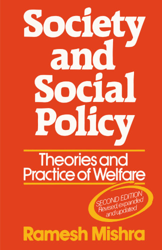 Society and Social Policy: Theories and Practice of Welfare