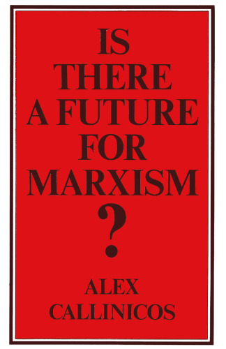 Is there a Future for Marxism?