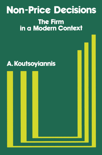 Non-Price Decisions: The Firm in a Modern Context