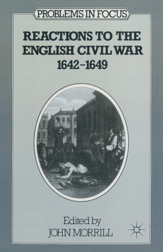 Reactions to the English Civil War 1642–1649