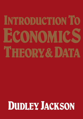 Introduction to Economics: Theory and Data