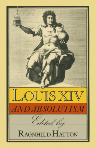 Louis XIV and Absolutism