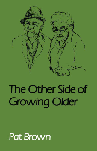 The Other Side of Growing Older