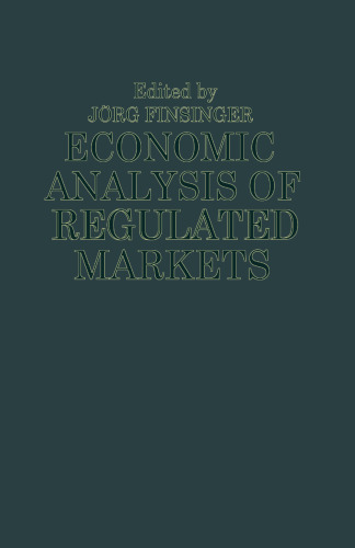 Economic Analysis of Regulated Markets