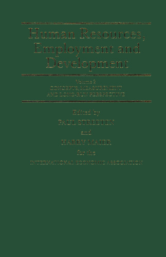 Human Resources, Employment and Development Volume 2: Concepts, Measurement and Long-Run Perspective: Proceedings of the Sixth World Congress of the International Economic Association held in Mexico City, 1980