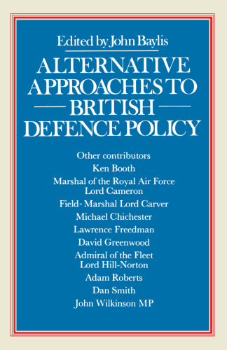 Alternative Approaches to British Defence Policy