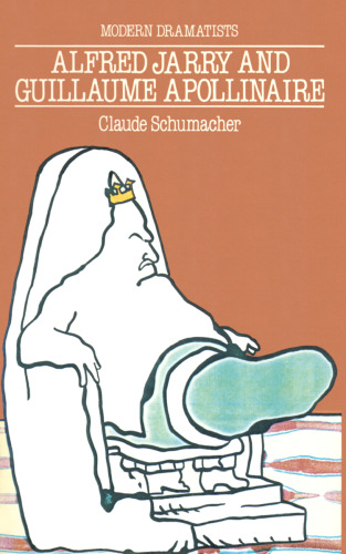 Alfred Jarry and Guillaume Apollinaire