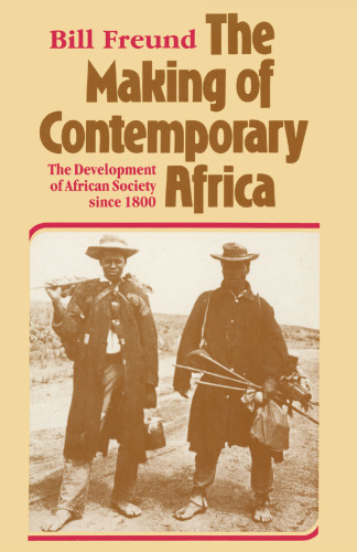 The Making of Contemporary Africa: The Development of African Society since 1800