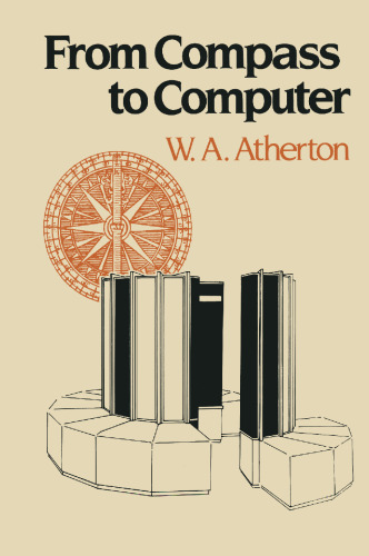 From Compass to Computer: A History of Electrical and Electronics Engineering