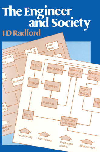 The Engineer and Society: An Introduction to Engineering Management