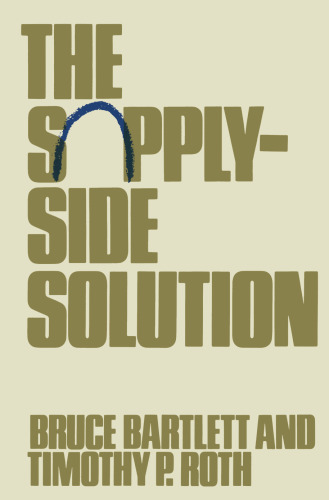 The Supply-Side Solution