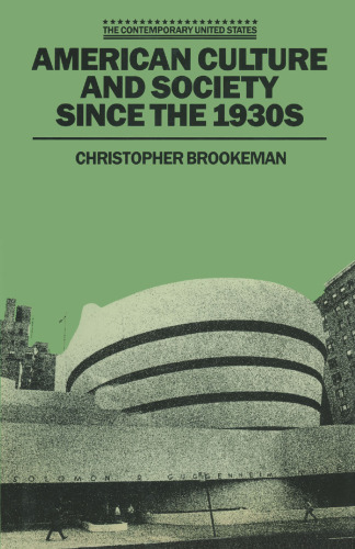 American Culture and Society since the 1930s