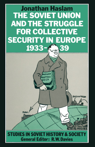 The Soviet Union and the Struggle for Collective Security in Europe, 1933–39