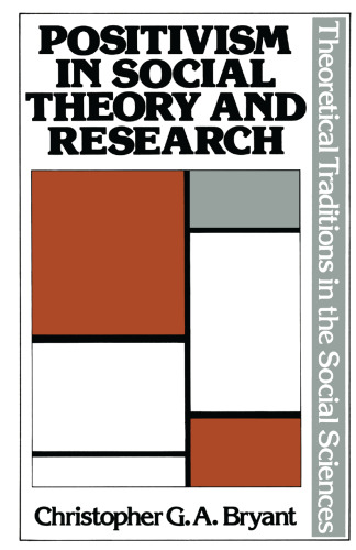 Positivism in Social Theory and Research