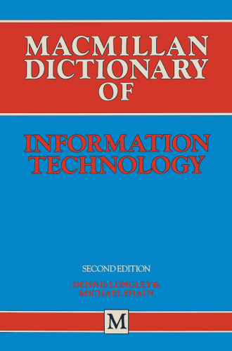 Macmillan Dictionary of Information Technology