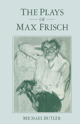 The Plays of Max Frisch