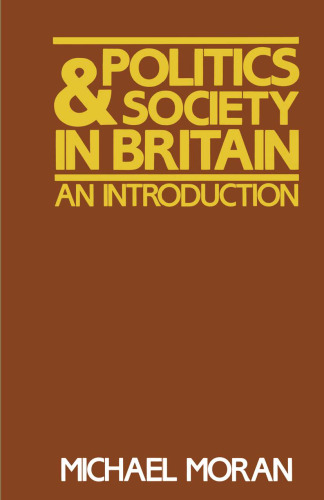 Politics and Society in Britain: An Introduction