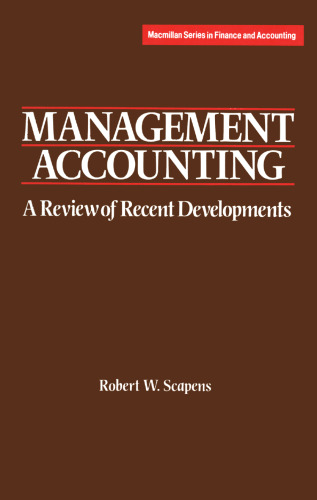 Management Accounting: A Review of Contemporary Developments