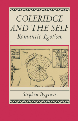 Coleridge and the Self: Romantic Egotism