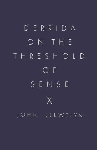 Derrida on the Threshold of Sense