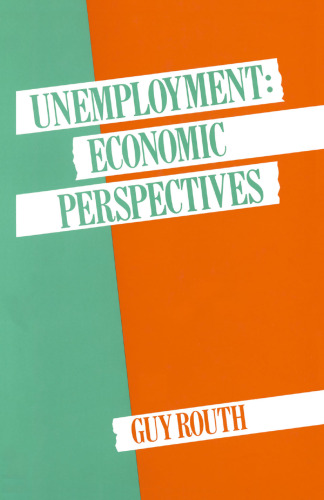 Unemployment: Economic Perspectives