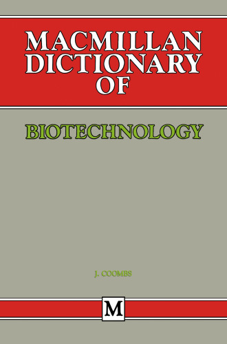 Macmillan Dictionary of Biotechnology